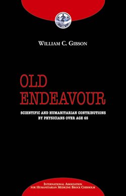 Book cover for Old Endeavour: Scientific and Hu­manitarian Contributions by Physicians After 65.