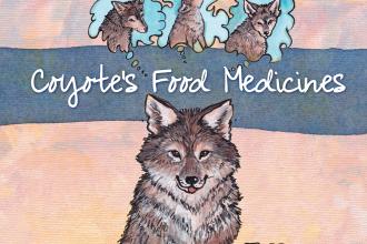 Coyote’s Food Medicines