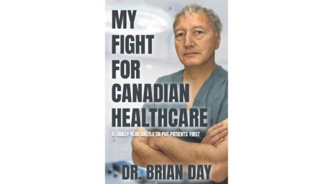 My Fight for Canadian Healthcare